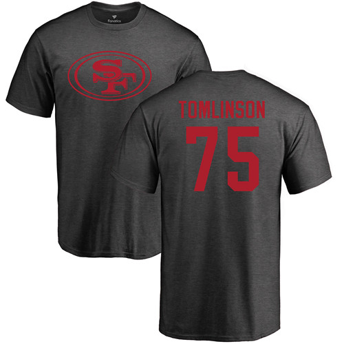 Men San Francisco 49ers Ash Laken Tomlinson One Color #75 NFL T Shirt->nfl t-shirts->Sports Accessory